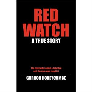 Red Watch by Gordon Honeycombe