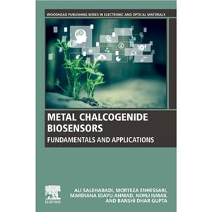 Metal Chalcogenide Biosensors by Ali Salehabadi