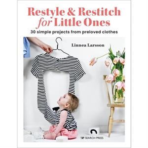 Restyle  Restitch for Little Ones by Linnea Larsson