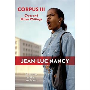 Corpus III by JeanLuc Nancy