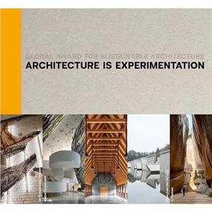 Architecture Is Experimentation by Jana Revedin