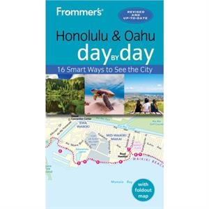 Frommers Honolulu and Oahu day by day by Jeanne Cooper