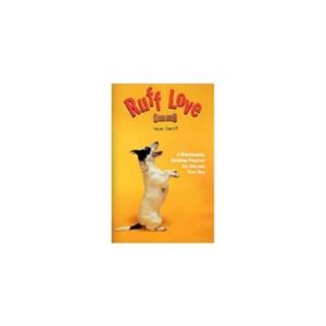 Ruff Love by Susan Garret