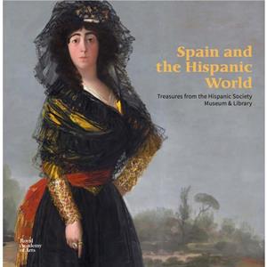 Spain and the Hispanic World by Patrick Lenaghan