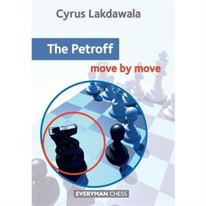 The Petroff by Cyrus Lakdawala