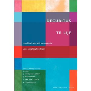 Decubitus Te Lijf by M Adriaansen