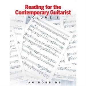 Reading for the Contemporary Guitarist by Ian Robbins