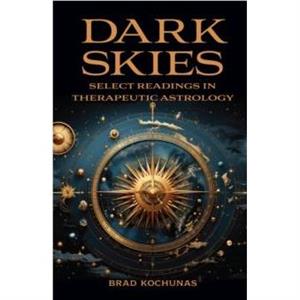 Dark Skies by Brad Kochunas