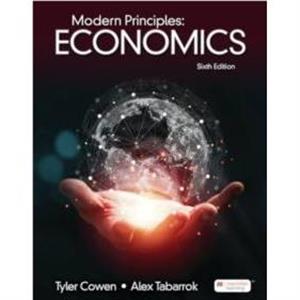 Modern Principles of Economics by Tabarrok Alex