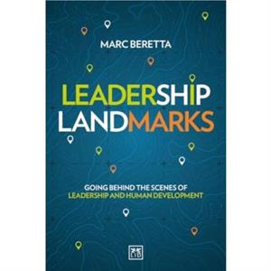 Leadership Landmarks by Marc Beretta