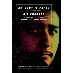 My Body is Paper by Gil Cuadros