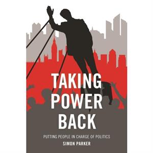 Taking Power Back by Simon Parker