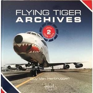 Flying Tiger Archives  Volume 2 by Guy Van Herbruggen