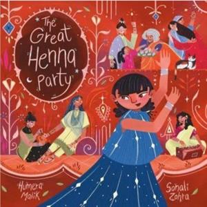 The Great Henna Party by Humera Malik