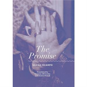 The Promise by Silvina Ocampo