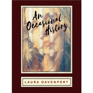 An Occasional History by Laura Davenport