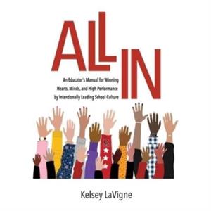 All In by Kelsey LaVigne