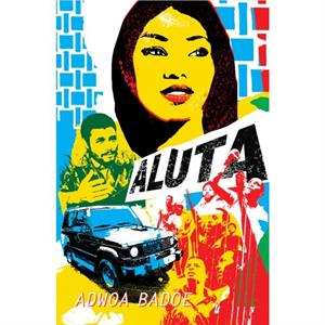 Aluta by Adwoa Badoe