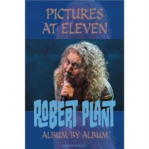 Pictures At Eleven by Martin Popoff