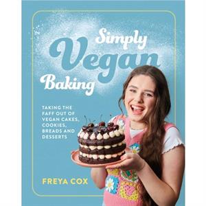 Simply Vegan Baking by Freya Cox