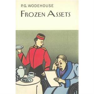 Frozen Assets by P.G. Wodehouse