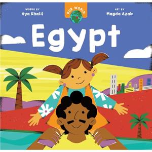 Our World Egypt by Aya Khalil