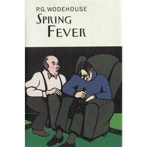 Spring Fever by P.G. Wodehouse