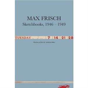 Sketchbooks 19461949 by Max Frisch