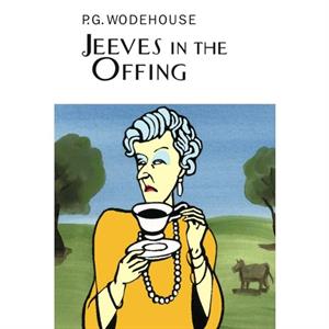 Jeeves In The Offing by P.G. Wodehouse