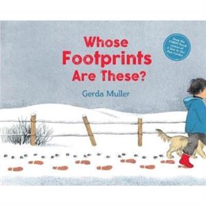 Whose Footprints Are These by Gerda Muller