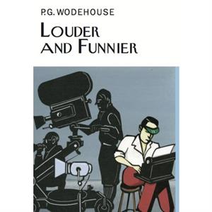 Louder  Funnier by P.G. Wodehouse