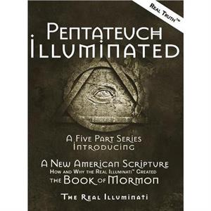 Pentateuch Illuminated by Real Illuminati