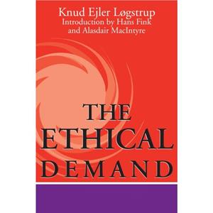 The Ethical Demand by Knud Ejler Lgstrup