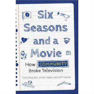 Six Seasons and a Movie by Brian Cogan