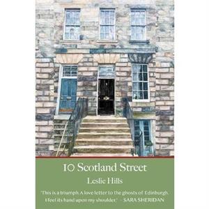 10 Scotland Street by Leslie Hills