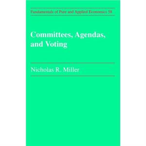 Committees Agendas  Voting by Nicholas R. Miller