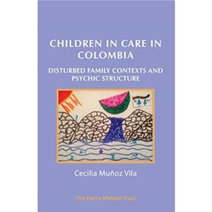 Children in Care in Colombia by Cecilia Munoz Vila