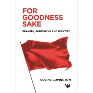 For Goodness Sake by Coline Covington