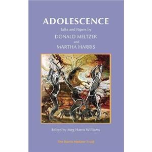 Adolescence by Martha Harris