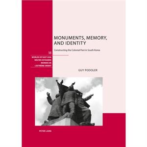Monuments Memory and Identity by Guy Podoler
