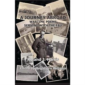 A Journey Abroad by Roland J. Harris