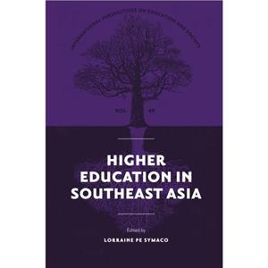 Higher Education in Southeast Asia by Lorraine Pe Symaco