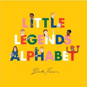 Little Legends Alphabet by Beck Feiner