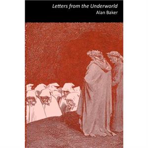 Letters from the Underworld by Alan Baker