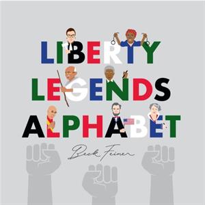 Liberty Legends Alphabet by Beck Feiner