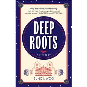 Deep Roots by Sung J. Woo