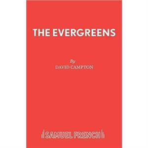 The Evergreens by David Campton