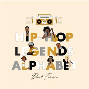 HipHop Legends Alphabet by Beck Feiner