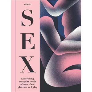 Sex by Ali Paul