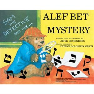 Sam the Detective and the Alef Bet Mystery by Behrman House